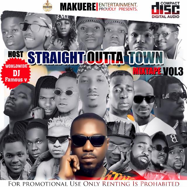 [MIXTAPE] Dj Famous_V - Straight Outta Town Mix. VOL 3 1