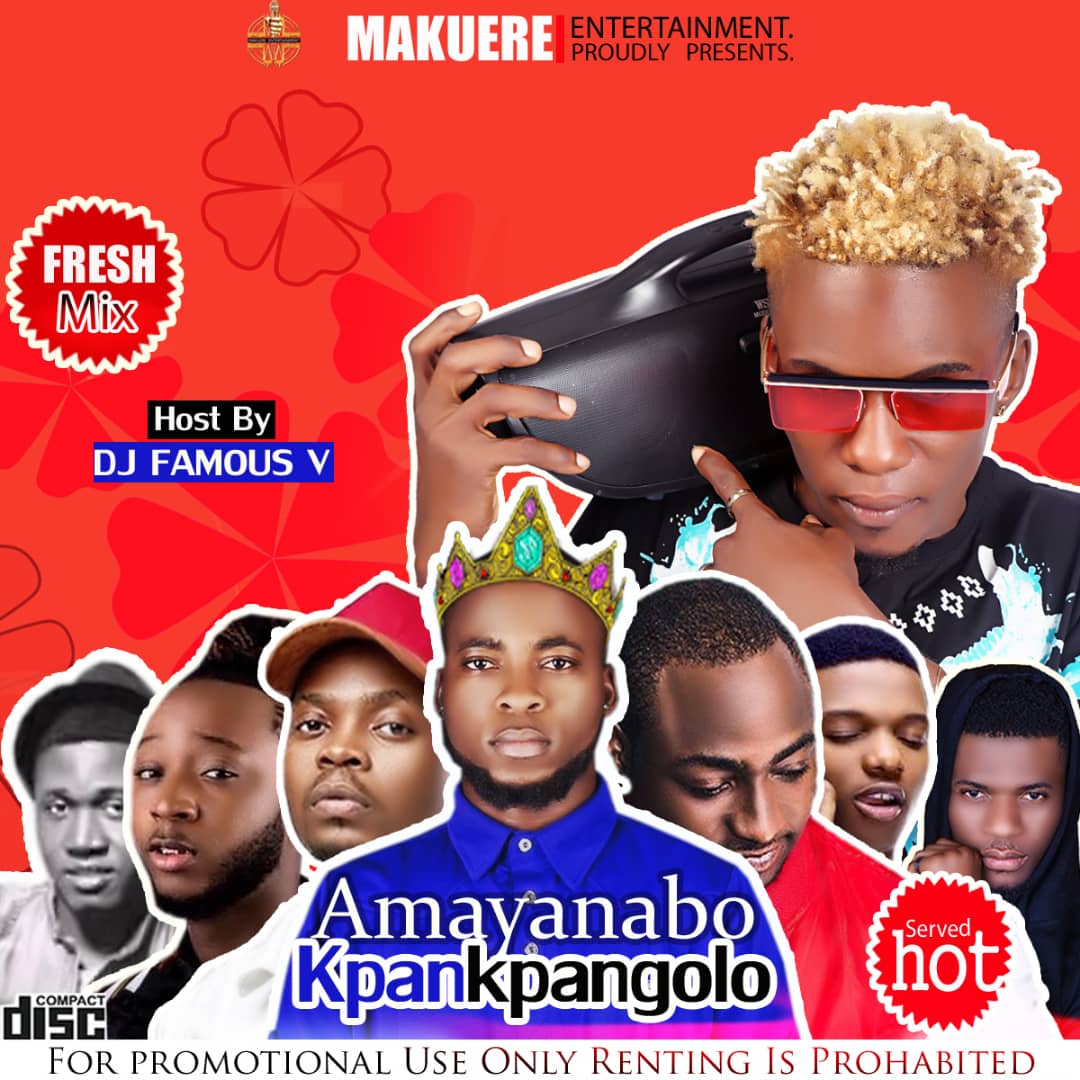 [MIXTAPE] Dj Famous_V x Cool Joe - Amayanabo&Kristopy Kpankpangolo Mix 12