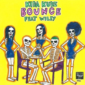 [MUSIC] Kida Kudz – Bounce Ft. Wiley 11