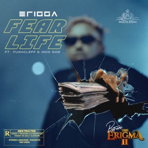 [MUSIC] Erigga – “Fear Life” ft. Funkcleff x Iron Side 2