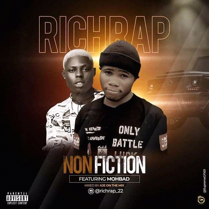 [MUSIC] Richrap Ft. Mohbad – Non Fiction 21