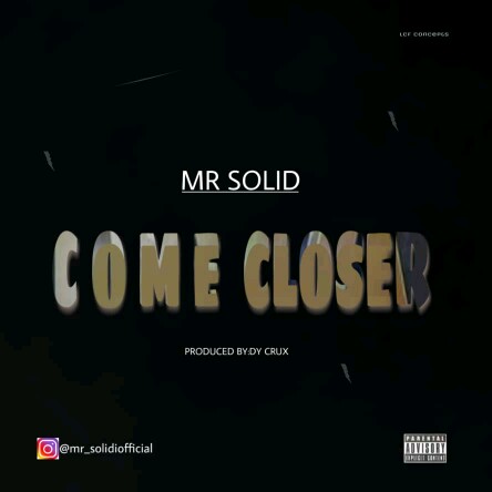 [MUSIC] Mr Solid - Come Closer (prod by MY Crux) 2