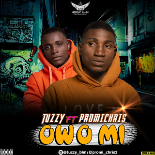 [MUSIC] Promi Chris Ft Tuzzy - Owo Mi 1