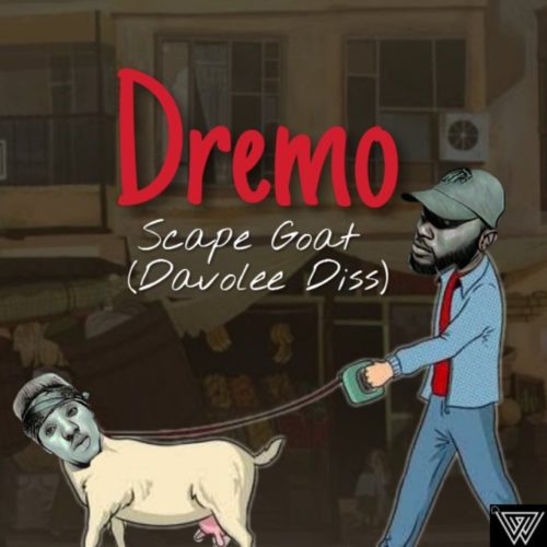 [MUSIC] Dremo – “Scape Goat 2.0” (Davolee’s Diss-2) 10