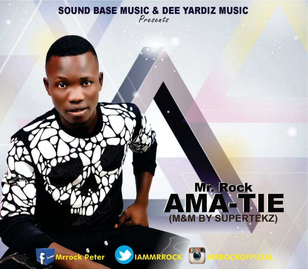 [Music] Mr Rock - Ama Tie (prod by Supertekz) 7