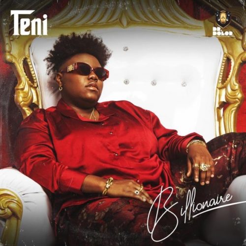 [MUSIC] Teni - Billionaire (prod by pheelz) 2