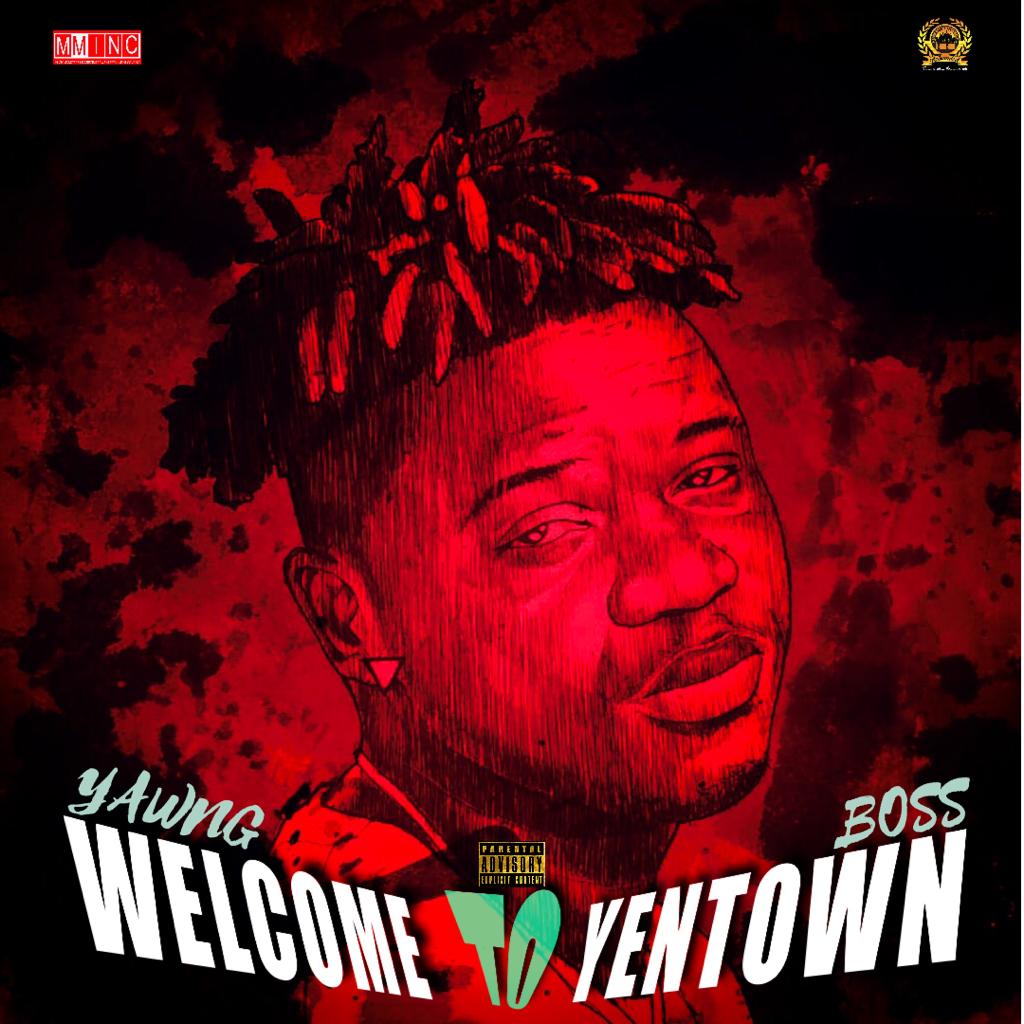 [FULL ALBUM] Yawng Boss - "Welcome To Yentown" 9