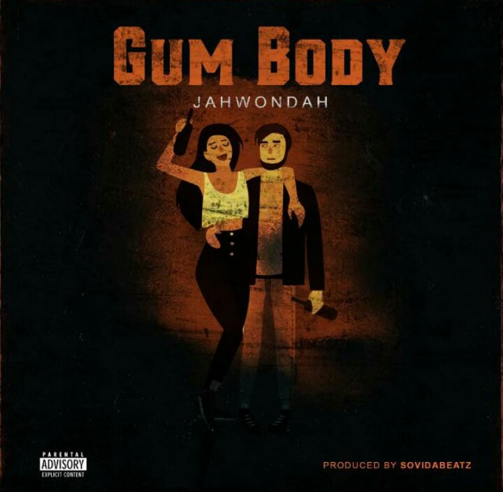 [Music] Jah Wondah - "Gum Body" (prod. Sovida) 13