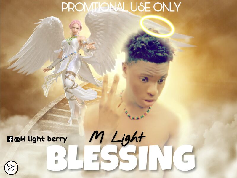 [Music] M_Light -"Blessings" 13