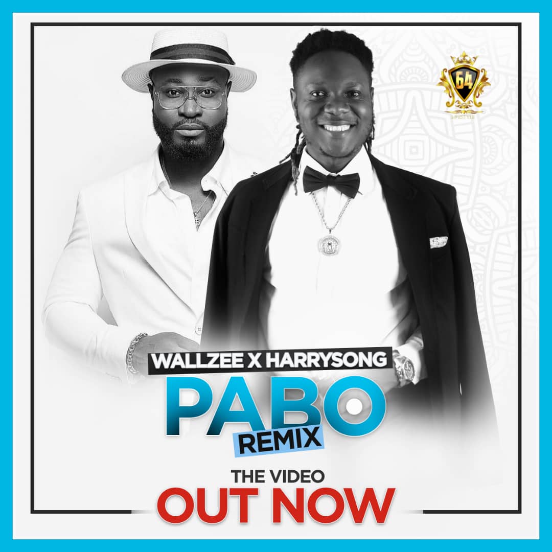 [Video] Wall Zee -"Pabo Remix" Ft Harrysong 20