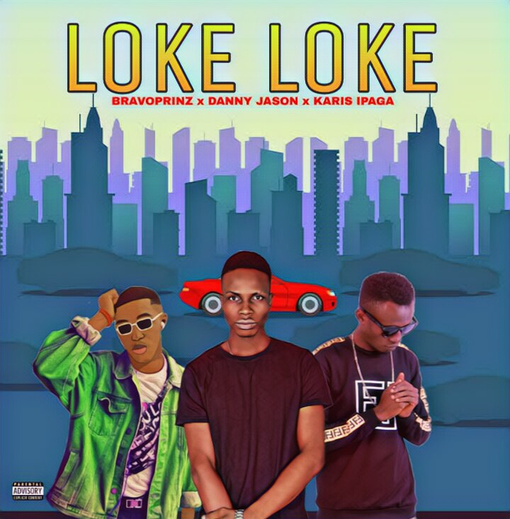 [Music] Bravoprinz x Danny Jason x Karis Ipaga -"Loke Loke"(prod. Big-H Beatz) 2