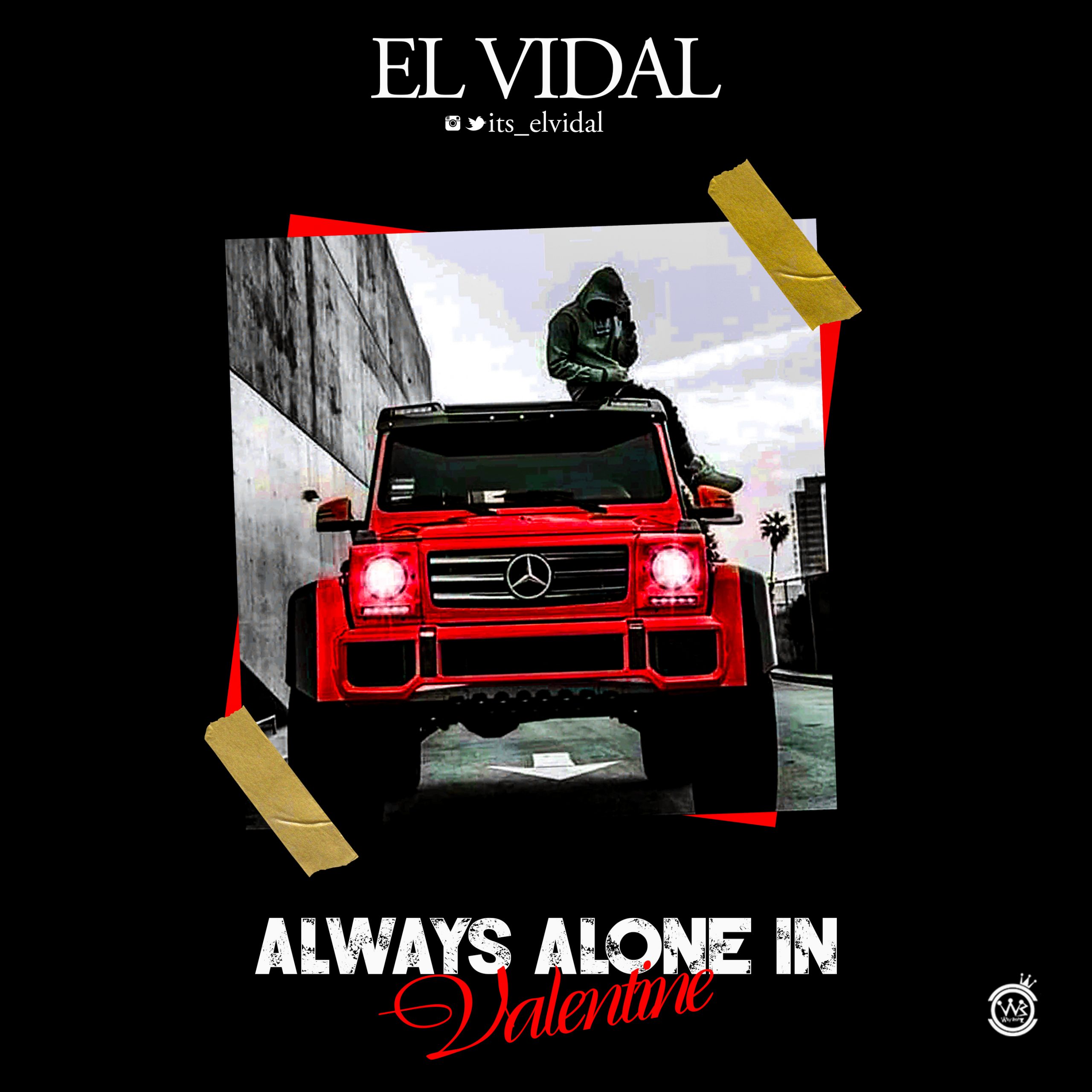 [Music] El Vidal -"Always Alone In Valentine" 2