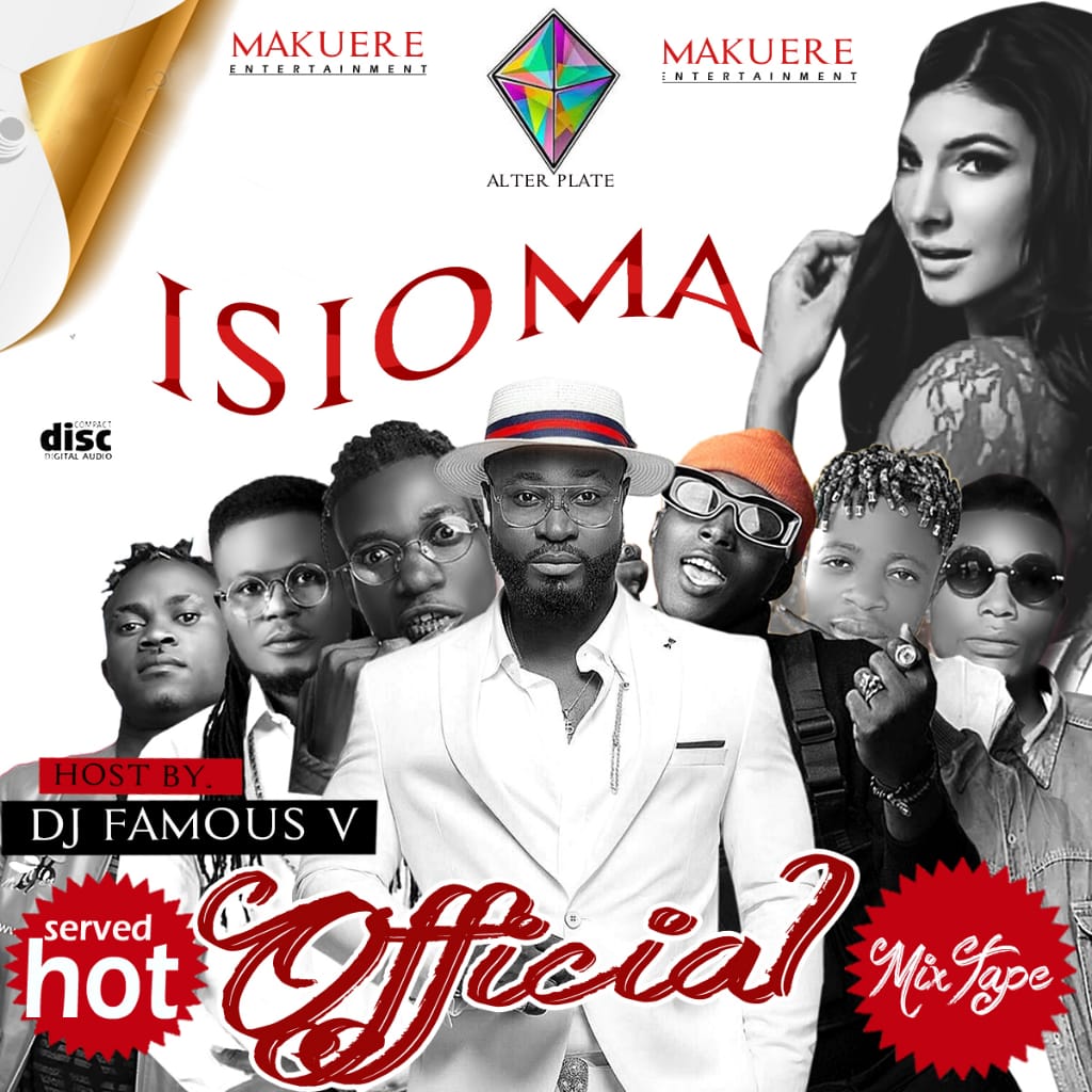 [Mixtape] Dj Famous_V x Harrysong -"Isioma Mix" 1