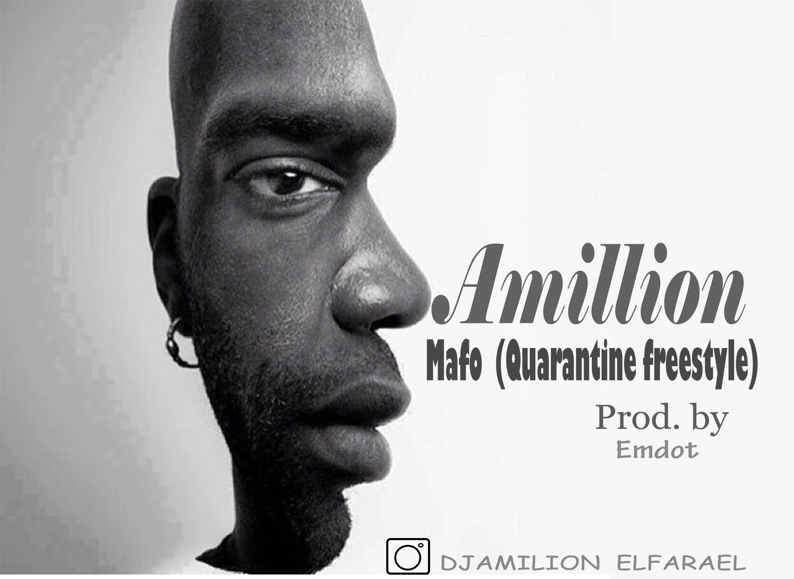 [Music] Amillion -"Mafo" (Quarantine Love Freestyle) 3