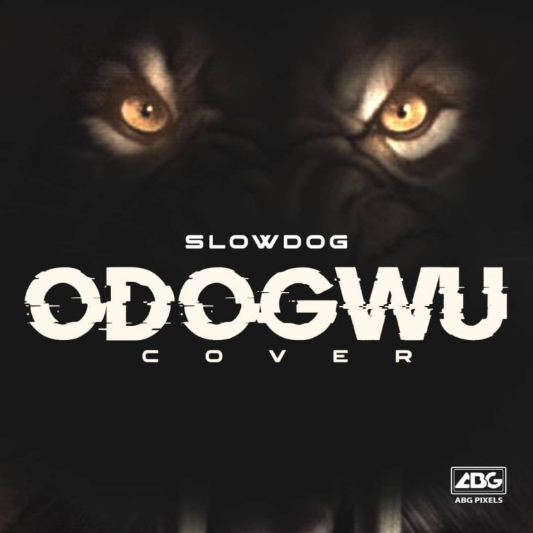 [Music] SlowDog – “Odogwu” (Cover) 5