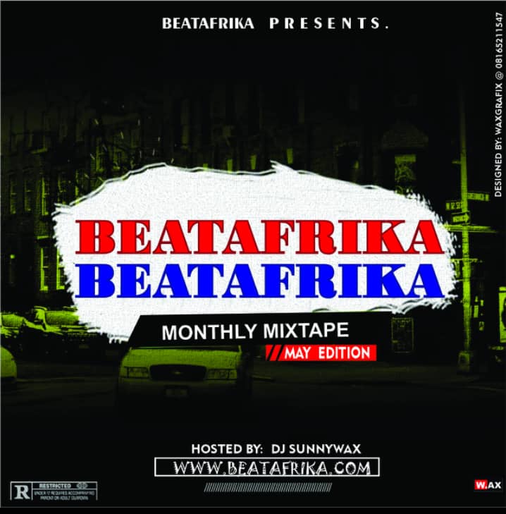 [Official Monthly Mixtape] Beatafrika x Dj Sunnywax - [May Edition] 2