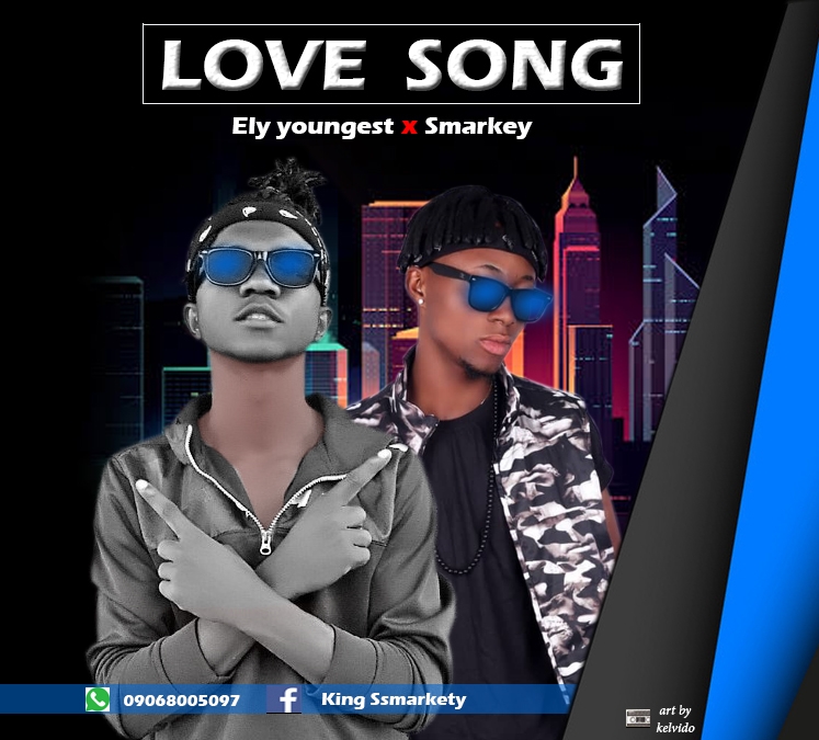 Ely Youngest x Smarkey - "Love Song" 2