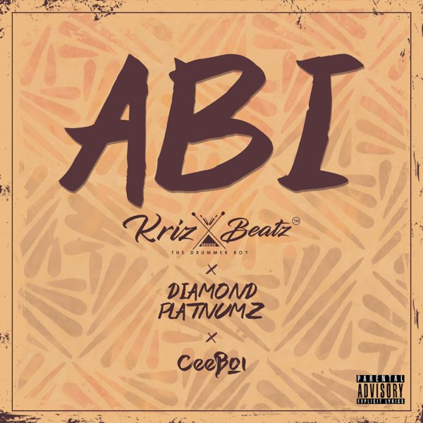 Krizbeatz x Diamond Platnumz x Ceeboi – “Abi” 1