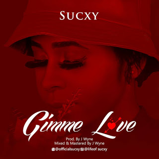 Sucxy - Gimme Love 1