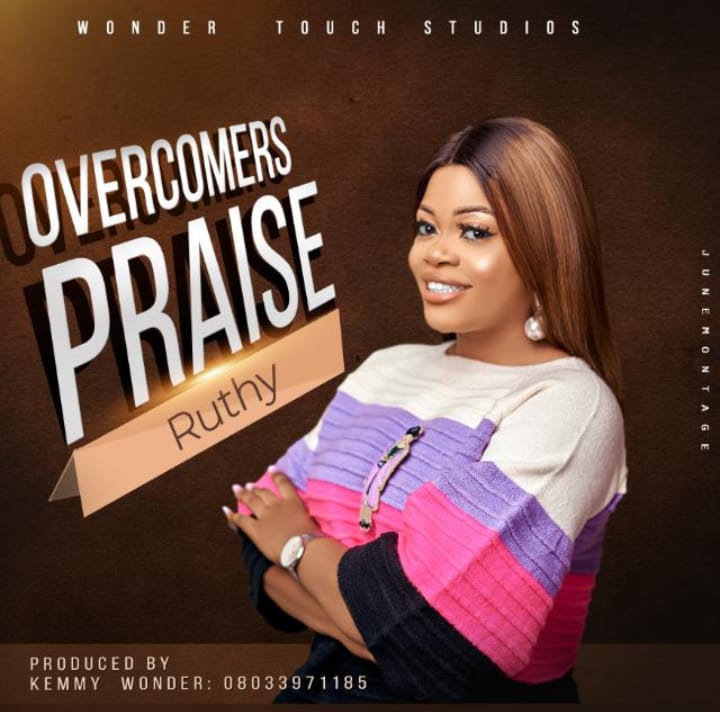 Ruthy -"Overcomers Praise" 15