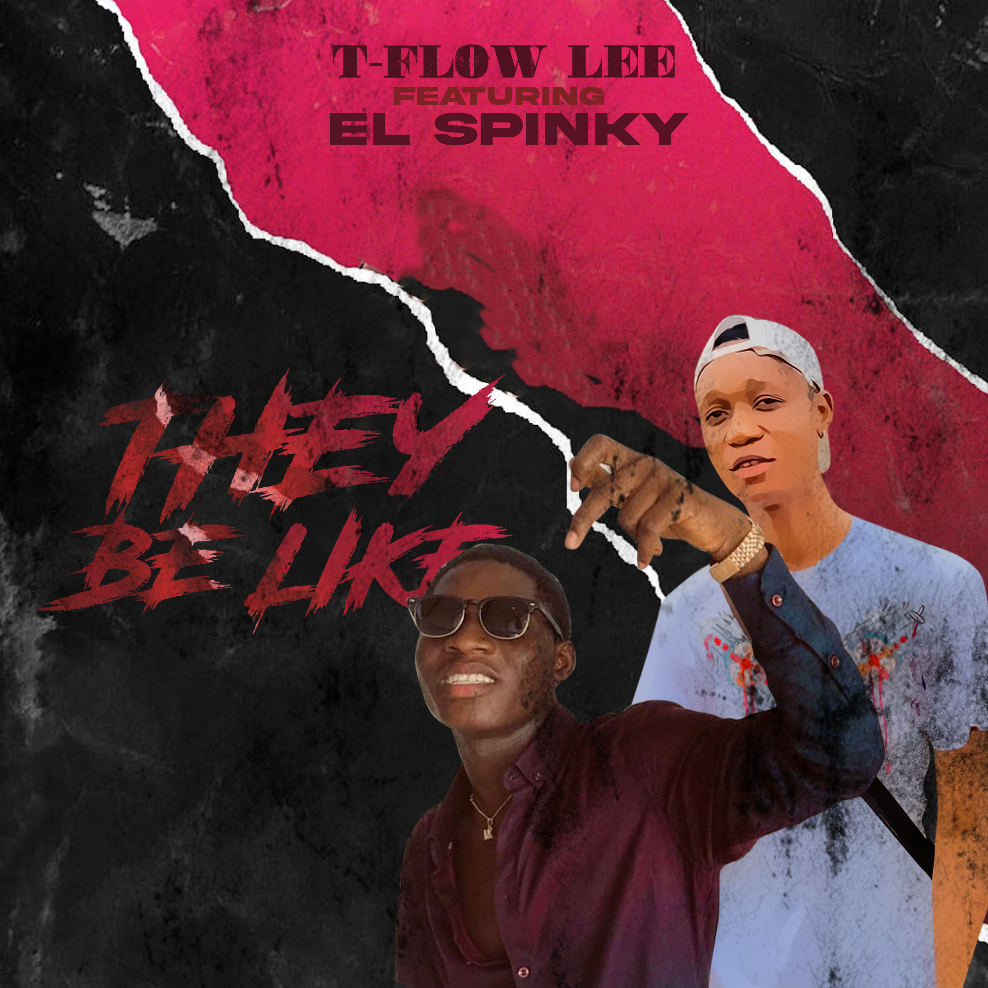 Tflow Lee "They Be Like" Ft El Spinky (prod by Lemxxy) 1