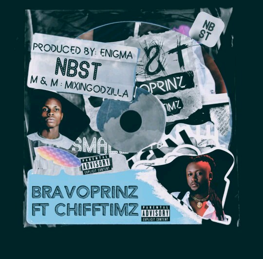 Bravoprinz -"No Be Small Thing" (NBST) Ft Chiff Timz 22