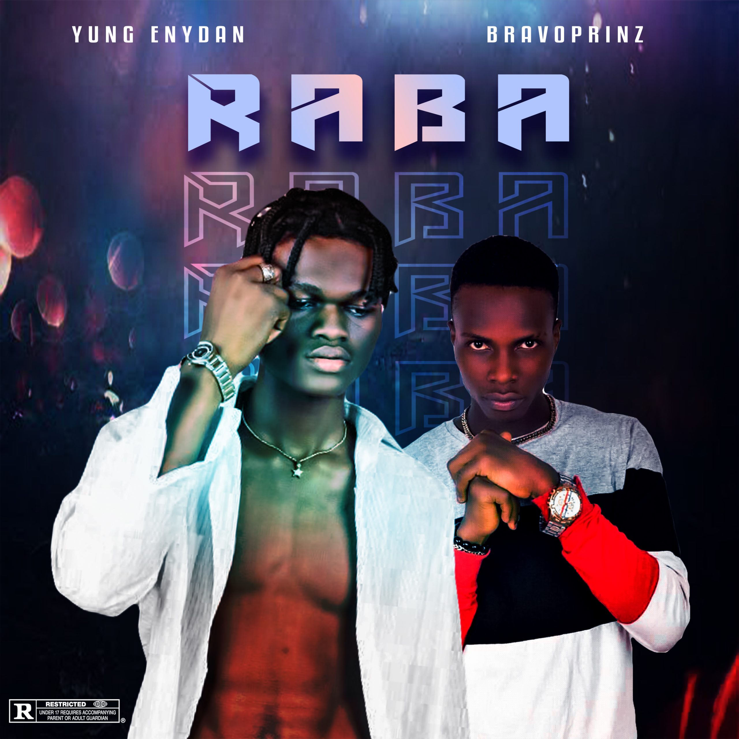 Yung Enydan -"Raba" Ft Bravoprinz (mixed by Diamhorn) 1