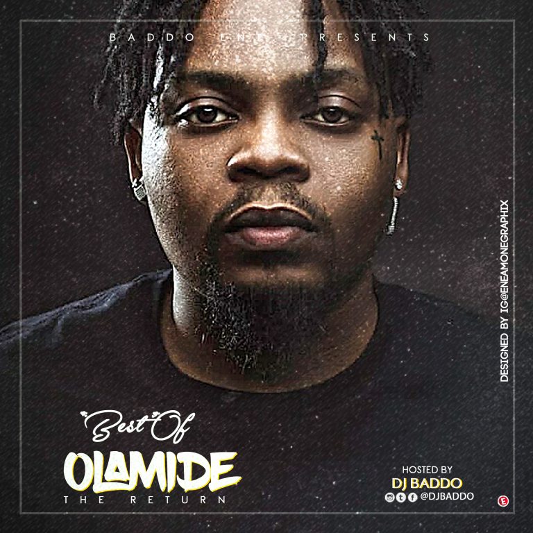 DJ Baddo – “Best Of Olamide” [The Return] Mix 2