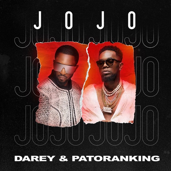 Darey – “Jojo” ft. Patoranking 2