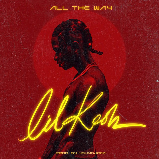 Lil Kesh – “All The Way” (Prod. by Young Jonn) 21