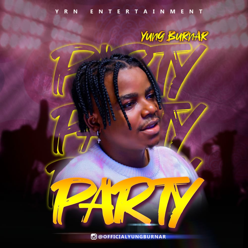 Yung Burnar -"Party" (prod. Dreamcent) 2