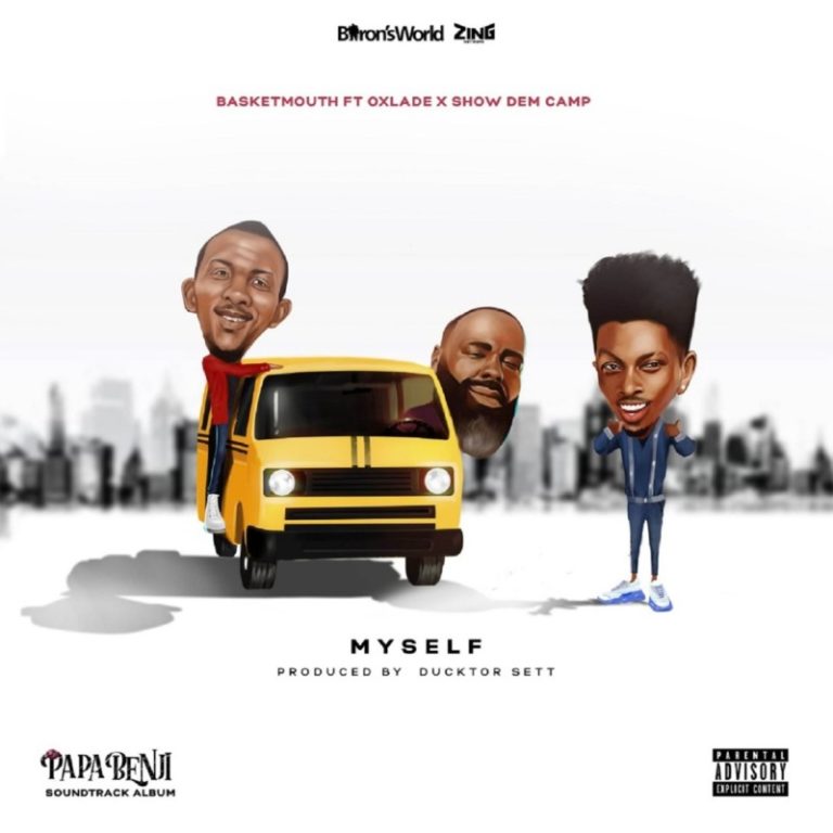 Basketmouth ft. Oxlade, Show Dem Camp – “Myself” 13