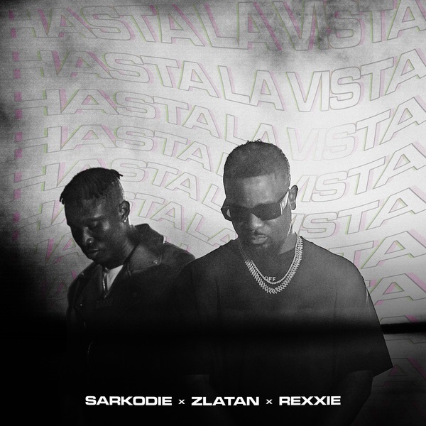 Sarkodie x Zlatan x Rexxie – “Hasta La Vista” 1