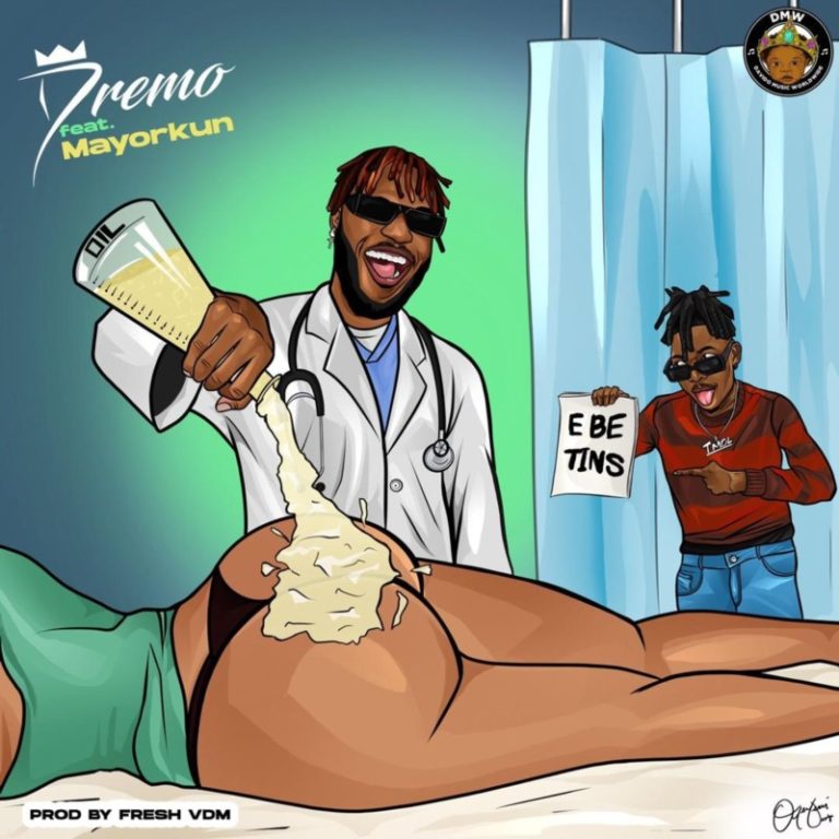 Dremo – “E Be Tins” ft. Mayorkun (Prod. Fresh VDM) 1