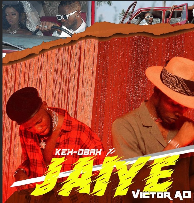 Kex Obax X Victor AD- “Jaiye” 8