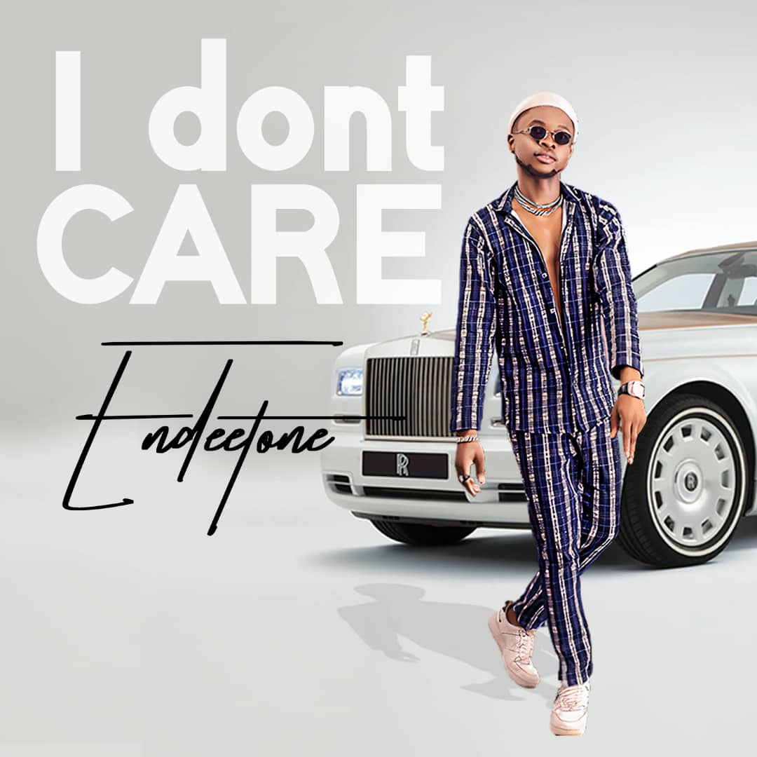 Endeetone -"I Don't Care" 20