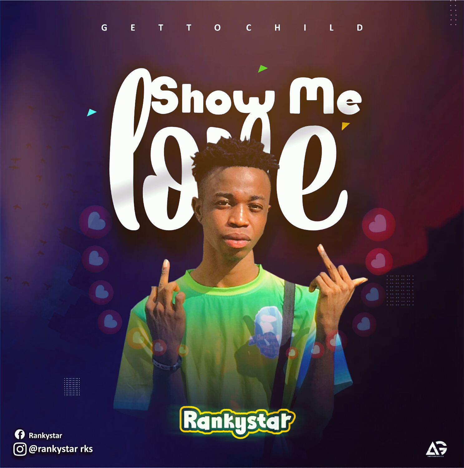 Rankystar -"Show Me Love" 2