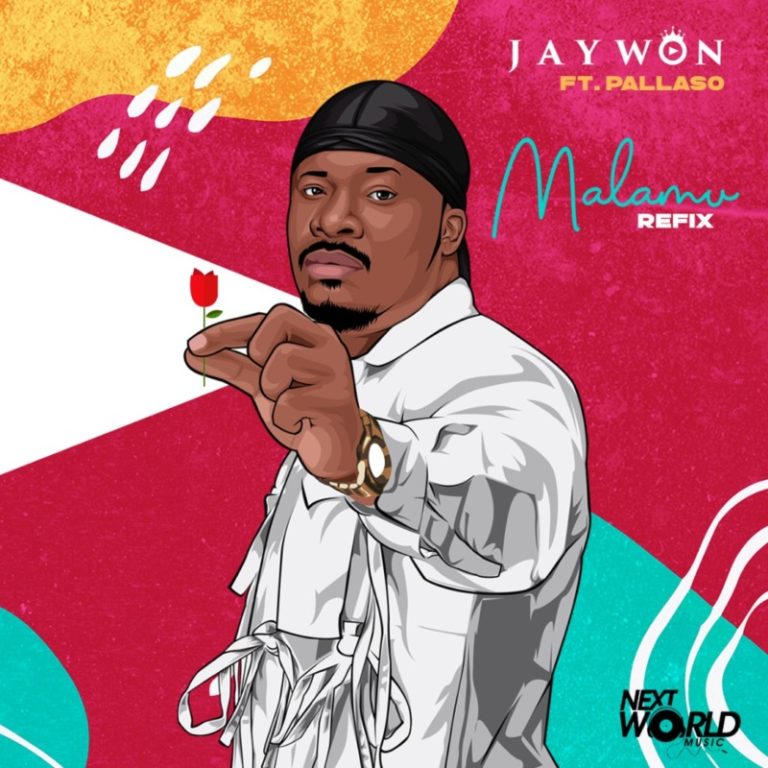 Jaywon – “Malamu” (Refix) ft. Pallaso 3