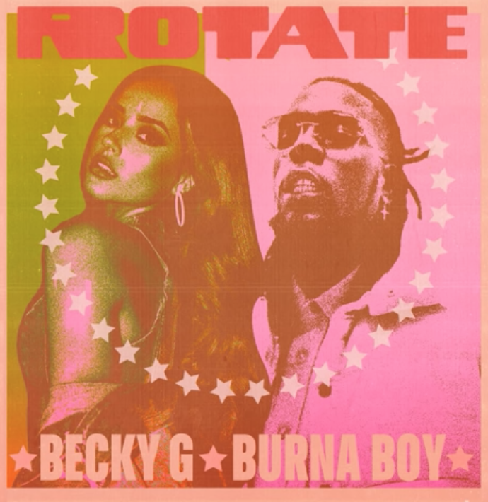 Becky G x Burna Boy – “Rotate” 8