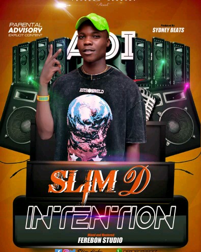 Slim D -"Intentions" 2