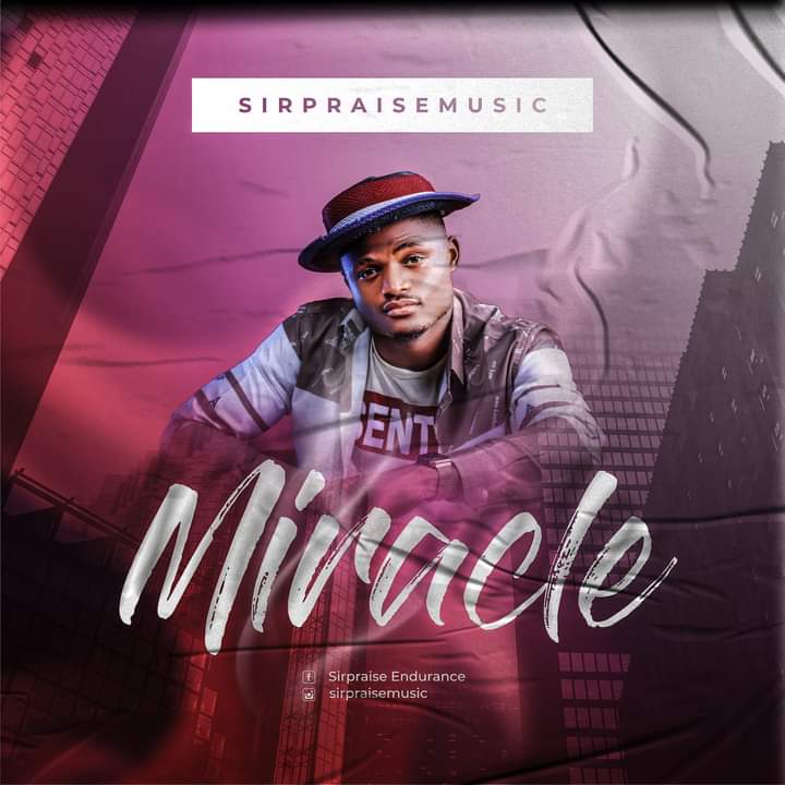 Sir Praise -"Miracle" (Prod. Vdj Martinx) 10