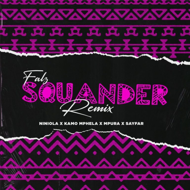 Falz, Kamo Mphela, Mpura, Niniola x Sayfar – “Squander (Remix)” 16