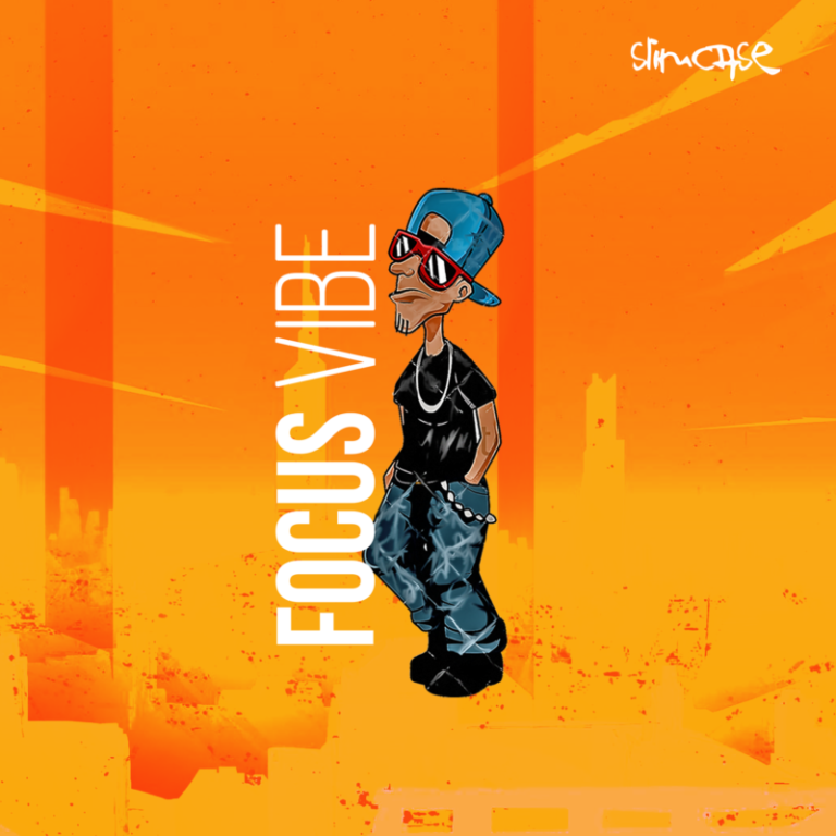 Slimcase – “Focus Vibe” 2