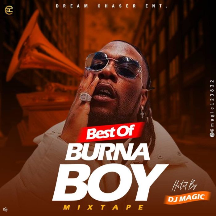 [Mixtape] DJ Magic – “Best Of Burna Boy” Mix 19