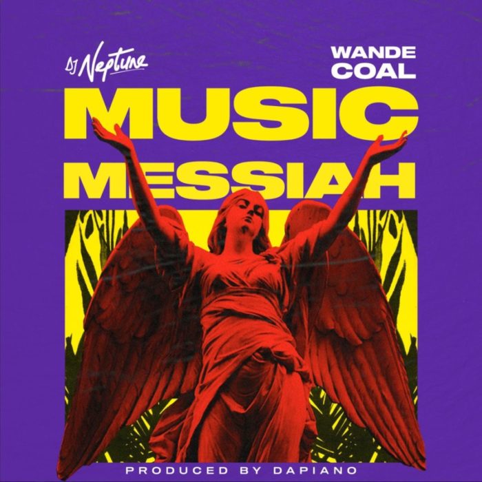 DJ Neptune x Wande Coal – “Music Messiah” 5