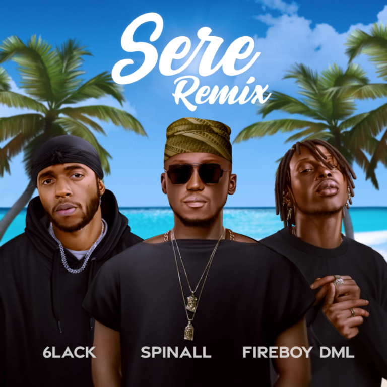 Spinall x Fireboy DML x 6LACK – “Sere Remix” 4