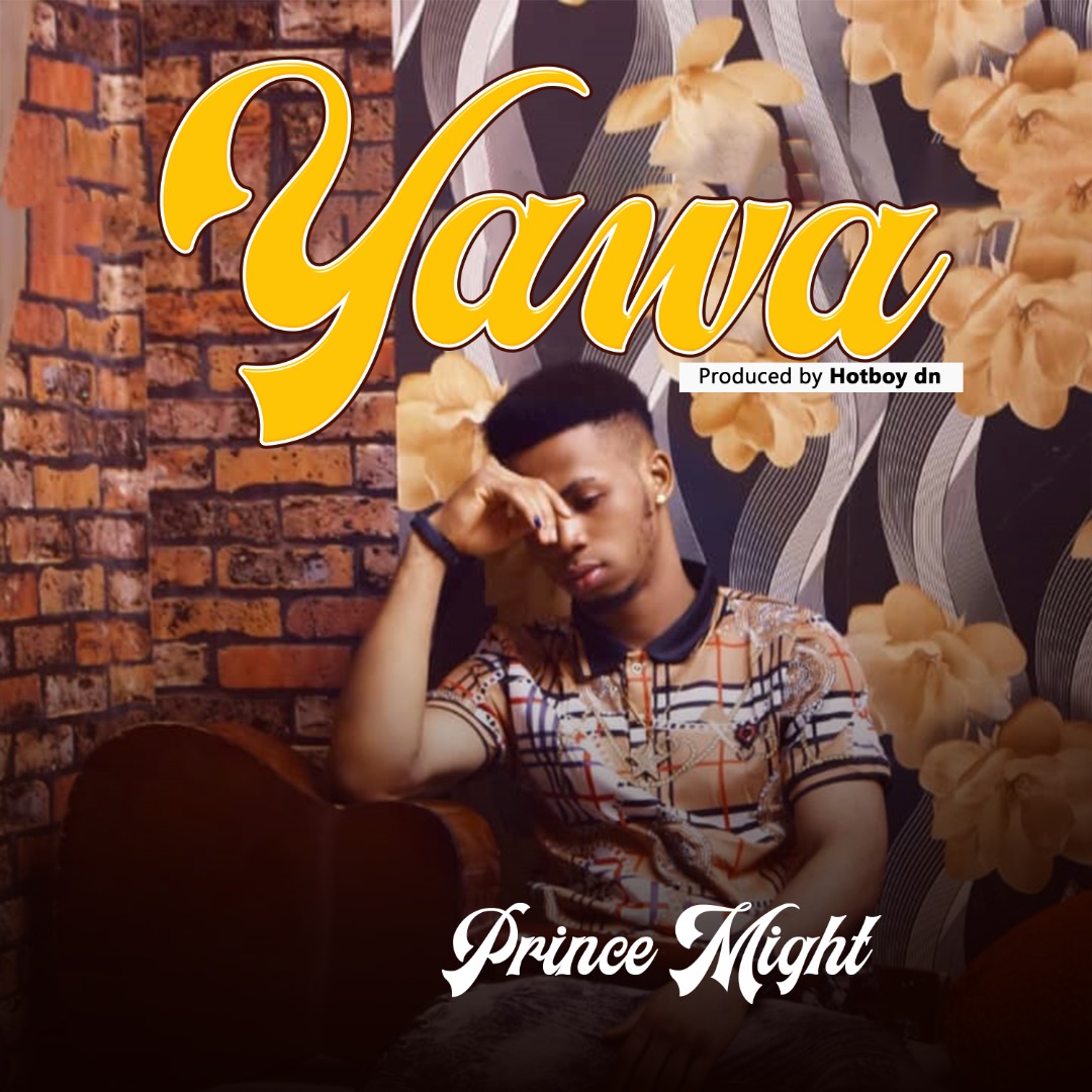 Prince Might - Yawa 1