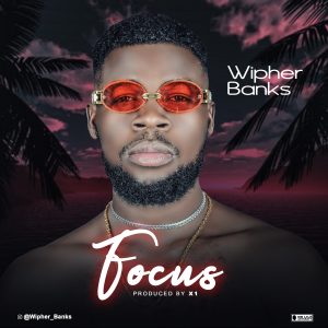 Wipher Banks – Focus 23