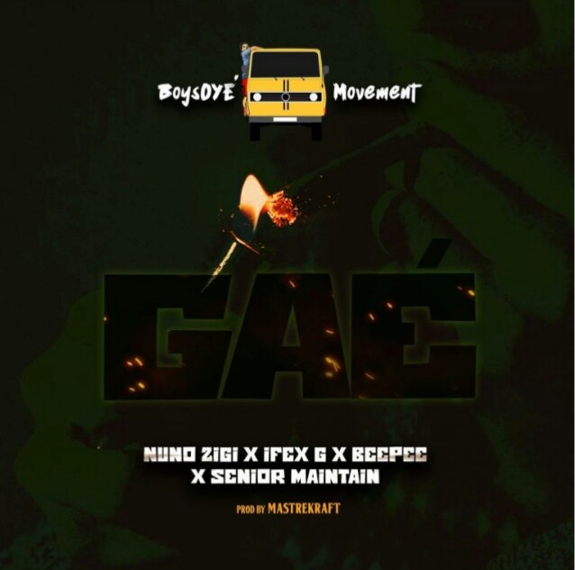 Nuno Zigi Ft. - "Gae" BeePee, Senior Maintain & Ifex G 2