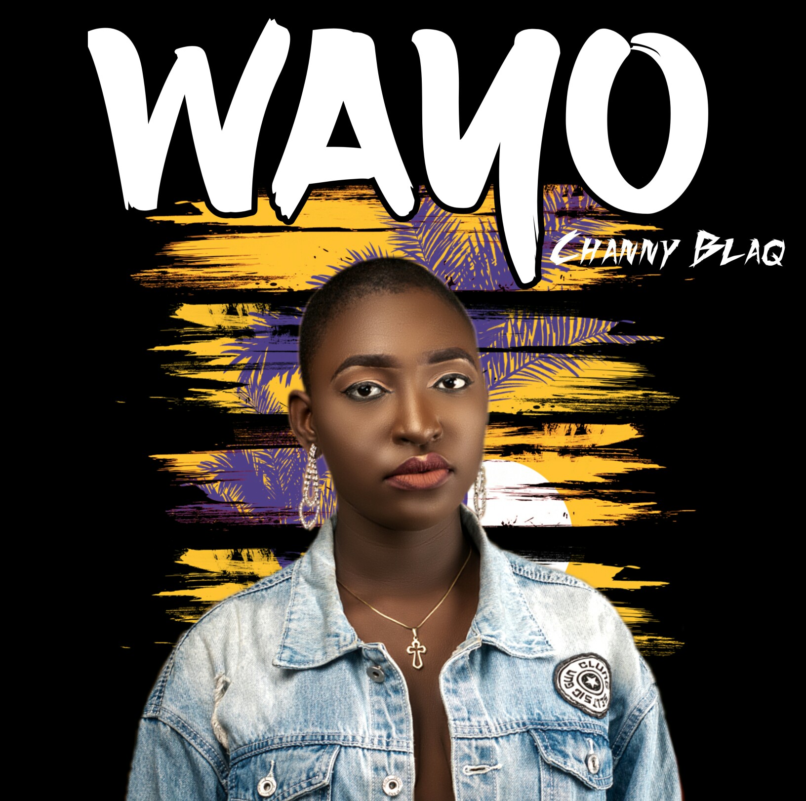 Channy Blaq -"Wayo" (prod. DMP) 1